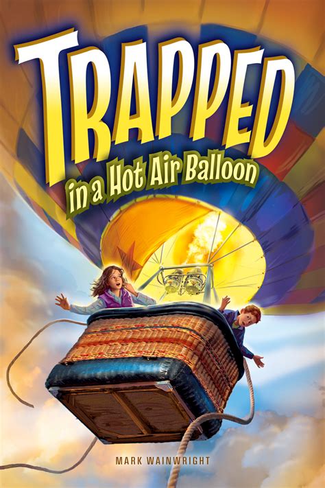 trapped in a hot air balloon book report